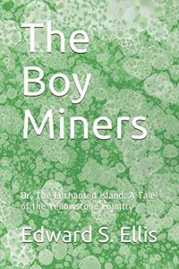 The Boy Miners