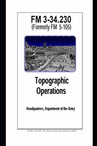 FM 3-34.230 Topographic Operations