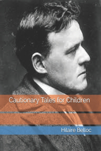 Cautionary Tales for Children