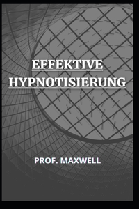 Effektive Hypnotisierung