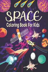 Space Coloring Book For Kids