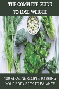 The complete guide to lose weight