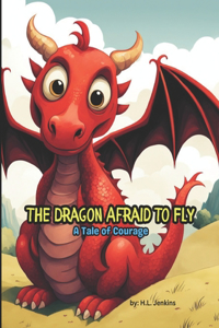 Dragon Afraid to Fly