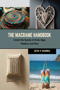 The Macrame Handbook