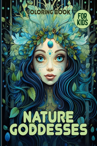 Nature Goddesses Coloring Book For Kids