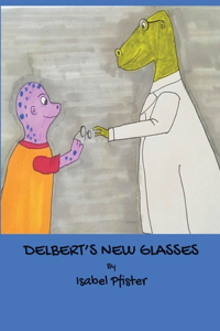 Delbert's New Glasses