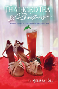 Thai Iced Tea & Rhinestones: A Dance Studio in Small-Town Oregon