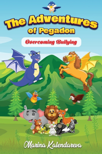 Adventures of Pegadon, Overcoming Bullying