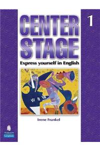 Center Stage 1 Student Book: Express Yourself in English