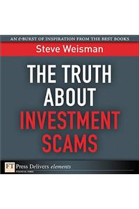 The Truth About Investment Scams