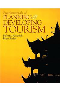 Fundamentals of Planning and Developing Tourism