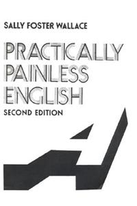 Practically Painless English