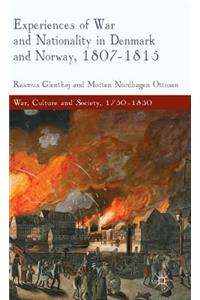 Experiences of War and Nationality in Denmark and Norway, 1807-1815
