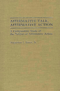 Affirmative Talk, Affirmative Action