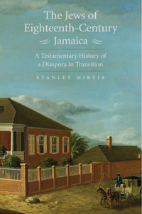 Jews of Eighteenth-Century Jamaica