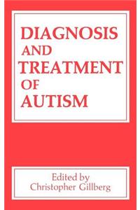 Diagnosis and Treatment of Autism