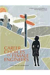 Career Choices of Female Engineers