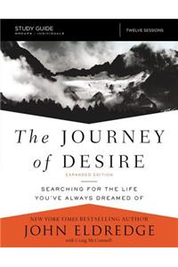 The Journey of Desire Study Guide Expanded Edition
