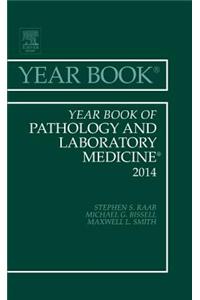 Year Book of Pathology and Laboratory Medicine 2014