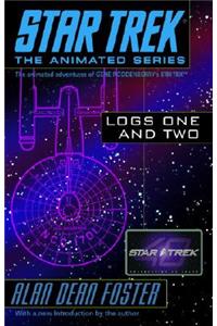 Star Trek Logs One and Two
