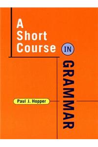 Short Course in Grammar