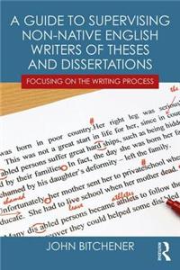 Guide to Supervising Non-native English Writers of Theses and Dissertations