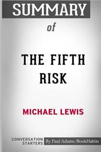 Summary of The Fifth Risk by Michael Lewis