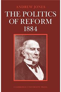 Politics of Reform 1884