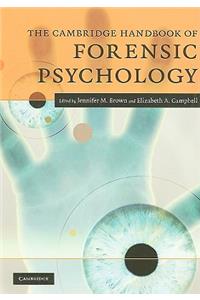 The Cambridge Handbook of Forensic Psychology