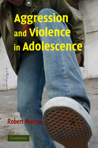 Aggression and Violence in Adolescence