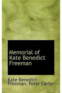 Memorial of Kate Benedict Freeman