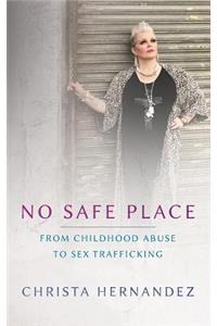 No Safe Place Special Edition