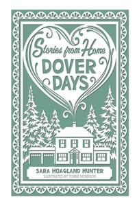 Dover Days: Stories from Home Series