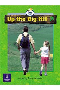 Up the big hill Big Book Info Trail Beginner Year 1 Big Book