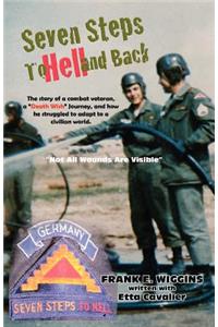 Seven Steps to Hell and Back