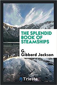 The splendid book of steamships