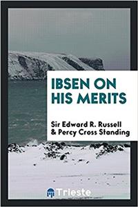 IBSEN ON HIS MERITS