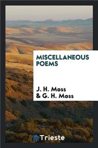 Miscellaneous Poems [ed. by G.H. Moss].