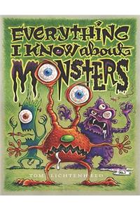 Everything I Know about Monsters