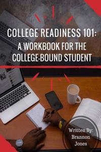 College Readiness 101