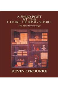 A Shijo Poet at the Court of King Sonjo