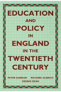 Education and Policy in England in the Twentieth Century