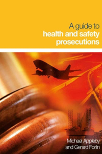 Guide to Health and Safety Prosecutions