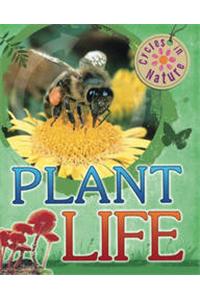 Cycles in Nature: Plant Life