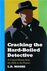 Cracking the Hard-Boiled Detective