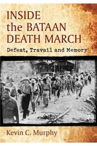 Inside the Bataan Death March