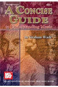 Concise Guide to Understanding Music
