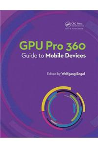 GPU Pro 360 Guide to Mobile Devices
