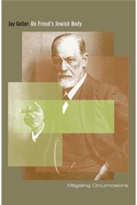 On Freud's Jewish Body