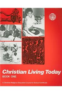 Christian Living Today, Book One
